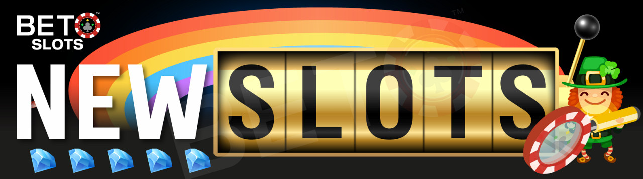 Neueste Slots - Spielen Sie alle beliebten neuen Slot-Spiele