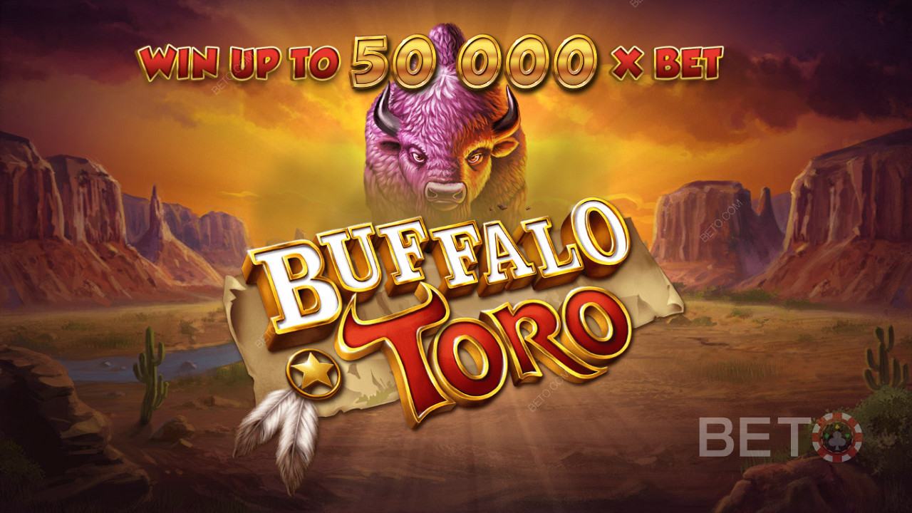 Gewinnen Sie das bis zu 50.000-fache Ihres Einsatzes beim Online-Spielautomaten Buffalo Toro