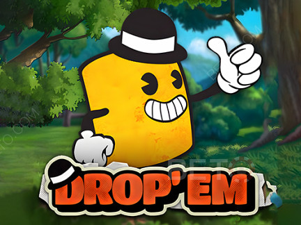 Drop ‘Em 